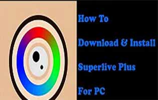 Installing SuperLive Plus For PC Is Easy