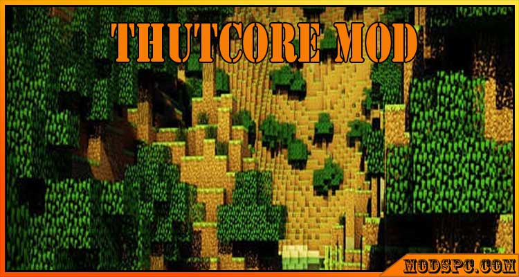 ThutCore Mod 1.16.5/1.15.2/1.12.2