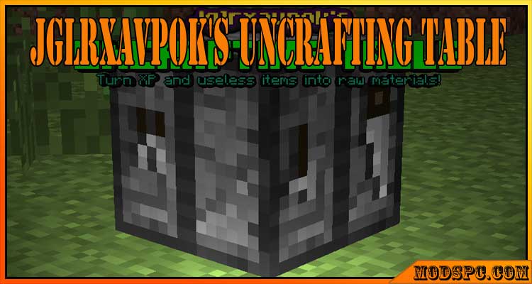 jglrxavpok’s Uncrafting Table Mod 1.12.2/1.11.2/1.10.2