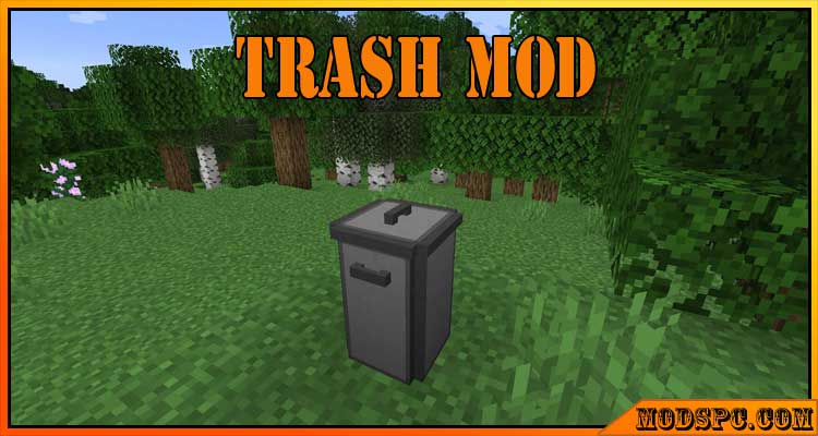 Trash Mod 1.15.2