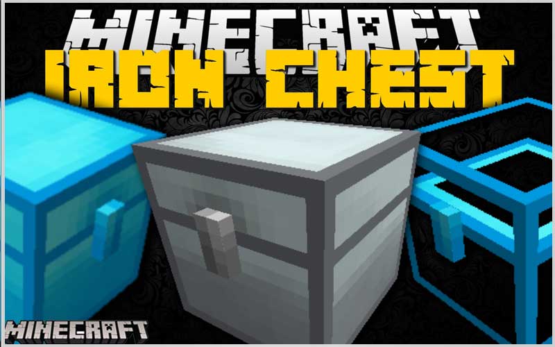 Iron Chests [Forge] Mod 1.17.1/1.16.5/1.15.2