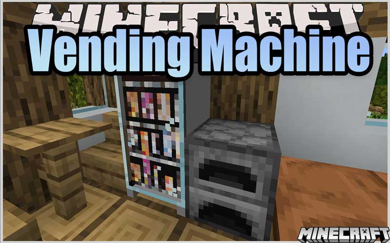 Vending Machine [Forge] Mod 1.16.5/1.15.2